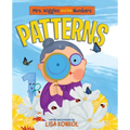 Mrs. Wiggles and the Numbers Patterns: Discover Patterns for Ages 3-6