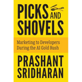 Picks and Shovels: Marketing to Developers During the AI Gold Rush