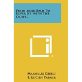 From Mule Back To Super Jet With The Gospel