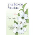 The Minor Virtues: Poems