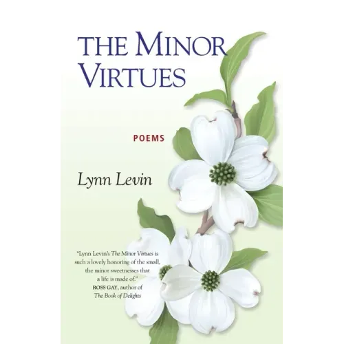 The Minor Virtues: Poems