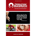 Operation Inasmuch: Mobilizing Believers Beyond the Walls of the Church