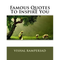 Famous Quotes To Inspire You