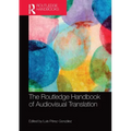 The Routledge Handbook of Audiovisual Translation