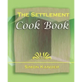 The Settlement Cook Book (1910)