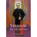 Stepinac: His Life and Times