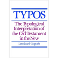 Typos: The Typological Interpretation of the Old Testament in the New