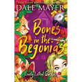 Bones in the Begonias