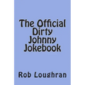 The Official Dirty Johnny Jokebook