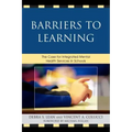 Barriers to Learning: The Case for Integrated Mental Health Services in Schools