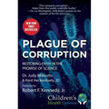 Plague of Corruption: Restoring Faith in the Promise of Science