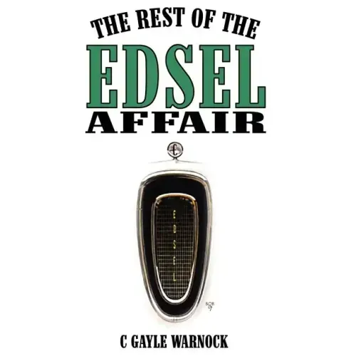 The Rest of the Edsel Affair