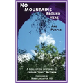 No Mountains Around Here Are Purple