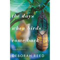 The Days When Birds Come Back