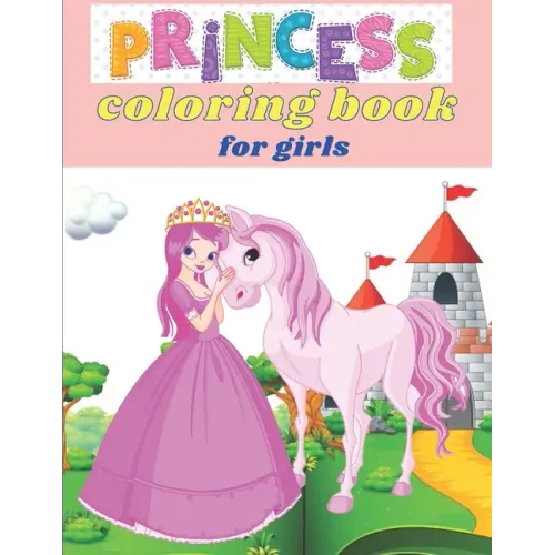 princess coloring book for girls: princess Coloring Book for Boys and Girls for kids.