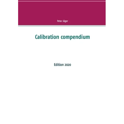 Calibration compendium: Edition 2020