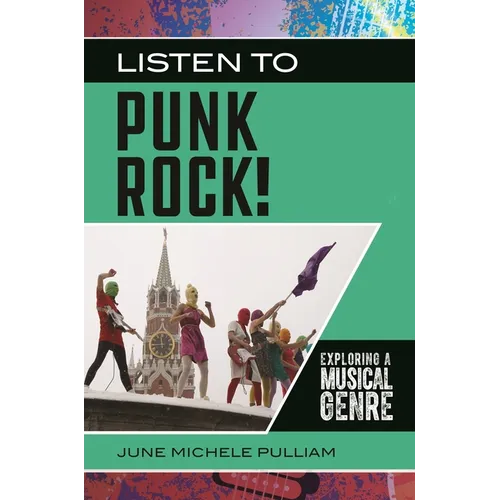 Listen to Punk Rock!: Exploring a Musical Genre
