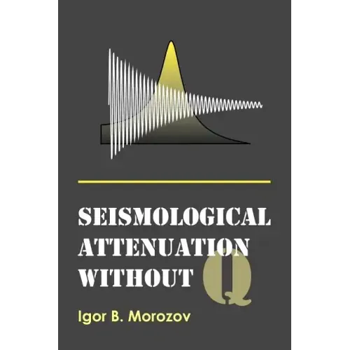 Seismological Attenuation Without Q