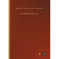 The Right to Privacy