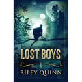 Lost Boys: Book One of the Lost Boys Trilogy