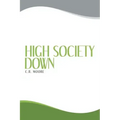 High Society Down