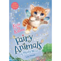 Kylie the Kitten: Fairy Animals of Misty Wood