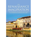The Renaissance of Imagination: The Marriage of Heaven and Earth in Florentine Renaissance Art