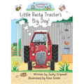 Little Rusty Tractor's Big Day!