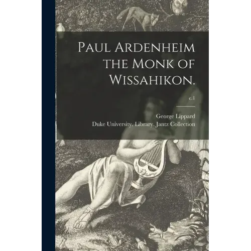 Paul Ardenheim the Monk of Wissahikon.; c.1