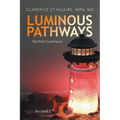 Luminous Pathways: Sentiers Lumineux