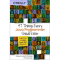 97 Things Every Java Programmer Should Know: Collective Wisdom from the Experts