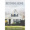 Becoming Home