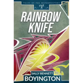 Rainbow Knife