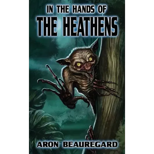 In the Hands of the Heathens