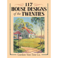 117 House Designs of the Twenties