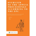 Overview of the Appeal Proceedings According to the Epc