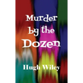 Murder by the Dozen