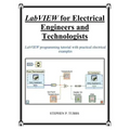 LabVIEW for Electrical Engineers and Technologists