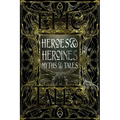 Heroes & Heroines Myths & Tales: Epic Tales