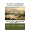 The New All-too-True-Blue History of North Dakota