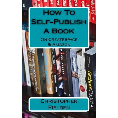 How To Self-Publish A Book On CreateSpace & Amazon: This book contains easy to follow instructions that show you how to self-publish a book on Amazon