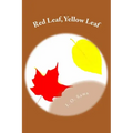 Red Leaf, Yellow Leaf