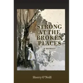 Strong at the Broken Places