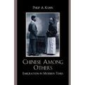 Chinese Among Others: Emigration in Modern Times