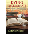 Dying to Celebrate
