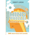 Mind Puzzles Book for Adults: Lighthouses Puzzles - 200 Brain Puzzles with Answers