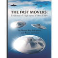 The Fast Movers: Evidence of High-Speed UFOs/UAPs