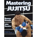 Mastering Jujitsu