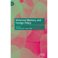 Historical Memory and Foreign Policy