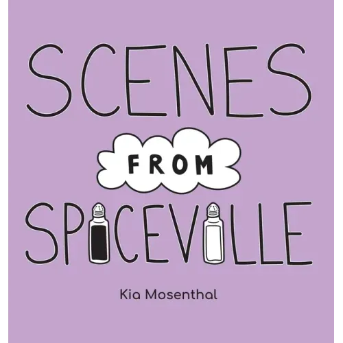 Scenes from Spiceville